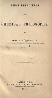 Cover of: First principles of chemical philosophy.
