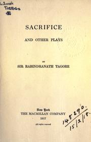 Cover of: Sacrifice and other plays. by Rabindranath Tagore