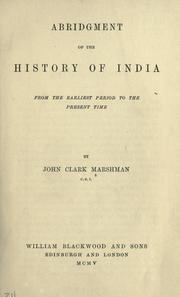 Cover of: Abridgement of the History of India from the earliest period to the present time