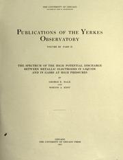 Cover of: The spectrum of the high potential discharge between metallic electrodes in liquids and in gases at high pressures