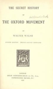 Cover of: The Secret History of the Oxford Movement