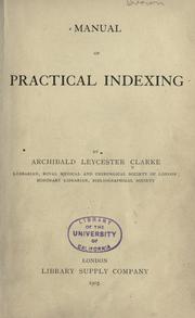 Cover of: Manual of practical indexing. by Archibald Leycester Clarke