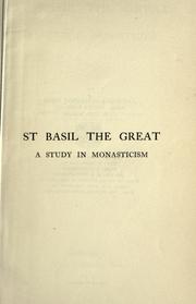 Cover of: St. Basil the Great: a study in monasticism