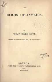 Cover of: The birds of Jamaica by Philip Henry Gosse