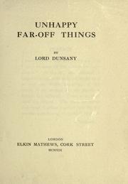 Cover of: Unhappy far-off things by Lord Dunsany
