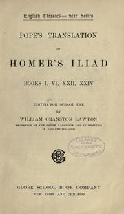 Cover of: Pope's translation of Homer's Iliad, books I, VI, XXII, XXIV by Όμηρος