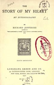 Cover of: The story of my heart by Richard Jefferies