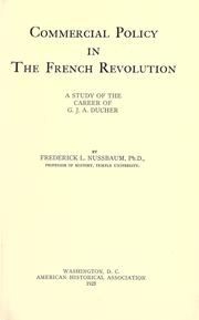 Cover of: Commercial policy in the French revolution by Frederick Louis Nussbaum