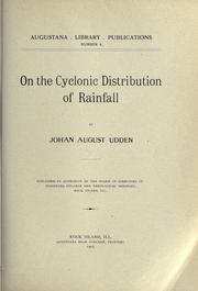 Cover of: On the cyclonic distribution of rainfall by Johan August Udden.