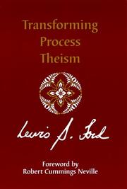 Cover of: Transforming Process Theism (Suny Series in Philosophy) by Lewis S. Ford