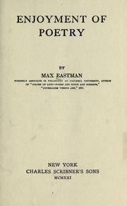 Cover of: Enjoyment of poetry by Max Eastman