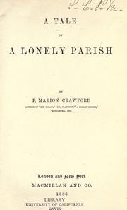 Cover of: A tale of a lonely parish by Francis Marion Crawford