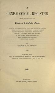 Cover of: A genealogical register of the inhabitants of the town of Litchfield, Conn