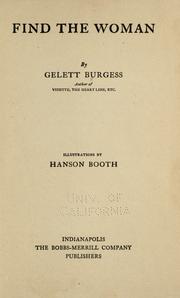 Cover of: Find the woman by Gelett Burgess