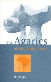 The agarics of São Paulo : an account of the agaricoid fungi (Holobasidiomycetes) of São Paulo state, Brazil