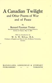 Cover of: A Canadian twilight: and other poems of war and of peace