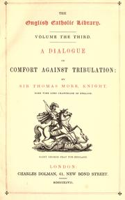 Cover of: A dialogue of comfort against tribulation by Thomas More