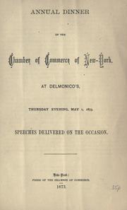 Cover of: Annual dinner of the Chamber of commerce of New York ... May 1, 1873.