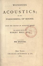 Cover of: Wonders of acoustics: or, The phenomena of sound