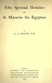 Cover of: Fifty spiritual homilies of St. Macarius the Egyptian by Macarius the Egyptian, Saint