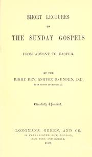 Cover of: Short lectures on the Sunday Gospels: from Advent to Easter
