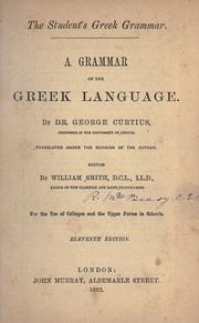 Cover of: The student's Greek grammar: a grammar of the Greek language