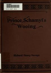Cover of: Prince Schamyl's wooing: a story of the Caucasus-Russo-Turkish War