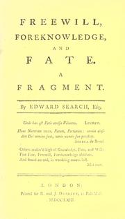 Cover of: Freewill, foreknowledge, and fate: a fragment