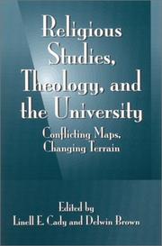 Religious studies, theology, and the university : conflicting maps, changing terrain