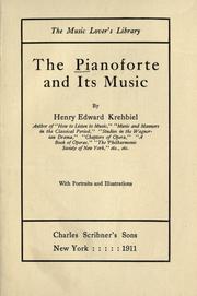 Cover of: The pianoforte and its music by Henry Edward Krehbiel