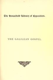 Cover of: The Galilean gospel by Alexander Balmain Bruce