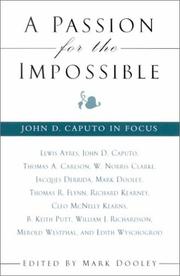 A passion for the impossible : John D. Caputo in focus