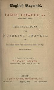 Cover of: Instructions for forreine travell.: 1642.  Collated with the 2d ed. of 1650.  Edited by Edward Arber.