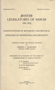 Roster, legislatures of Hawaii, 1841-1918 by Robert Colfax Lydecker