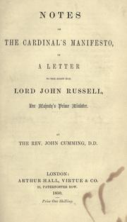 Cover of: Notes on the Cardinal's Manifesto: in a letter to the Right Hon. Lord John Russell, Her Majesty's Prime Minister