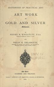 Cover of: Art work in gold and silver, mediaeval.