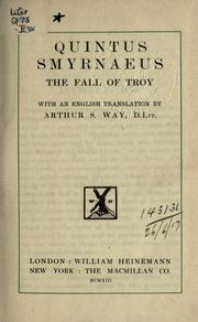 Cover of: The fall of Troy: with an English translation by Arthur S. Way.