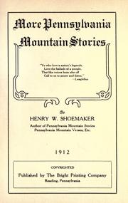 Cover of: More Pennsylvania mountain stories by Henry W. Shoemaker