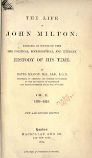 The life of John Milton by David Masson