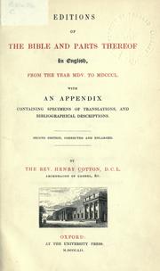 Cover of: Editions of the Bible and parts thereof in English from the year MDV to MDCCCL.: with an appendix containing specimens of translations, and bibliographical descriptions.