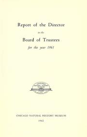 Cover of: Report of the Director to the Board of Trustees for the year ...