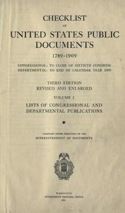 Cover of: Checklist of United States public documents 1789-1909 by United States. Superintendent of Documents