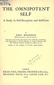 Cover of: omnipotent self: a study in self-deception and self-cure.
