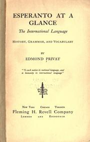 Cover of: Esperanto at a glance, the international language: history, grammar, and vocabulary
