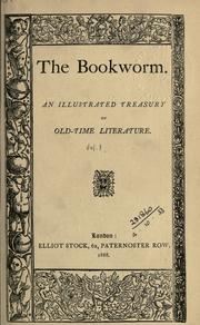 Cover of: The Bookworm: an illustrated treasury of old-time literature.