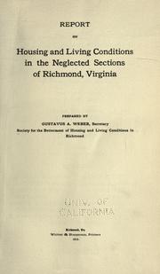 Report on housing and living conditions in the neglected sections of Richmond, Virginia by Society for the Betterment of Housing and Living Conditions in Richmond.