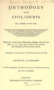 Orthodoxy in the civil courts by George K Poyser, George K. Poyser, John Harrington Edwards, William D. Owen