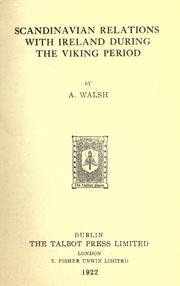 Cover of: Scandinavian relations with Ireland during the Viking period. by A. Walsh