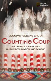Cover of: Counting Coup: Becoming a Crow Chief on the Reservation and Beyond