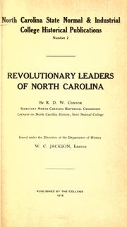 Revolutionary leaders of North Carolina by Robert Digges Wimberly Connor